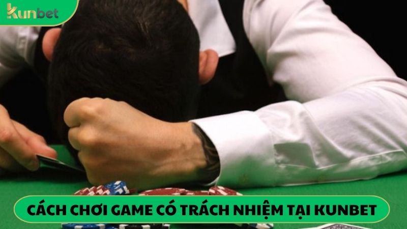 Thành viên KUNBET cần học cách chơi có trách nhiệm để đồng hành lâu dài