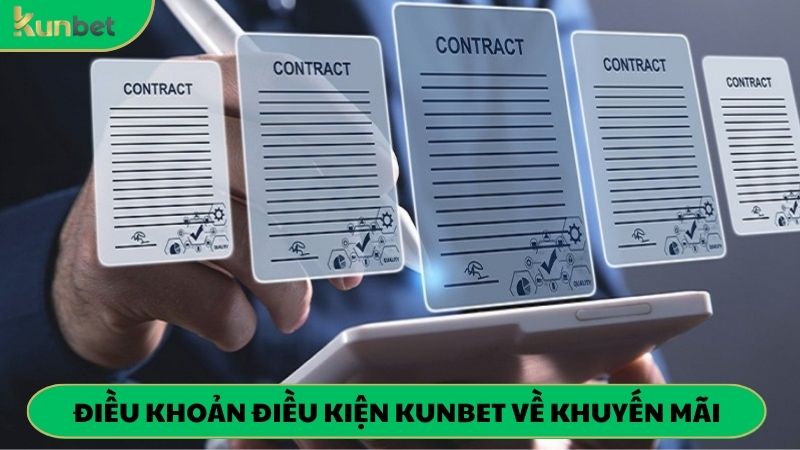 Điều khoản điều kiện của KUNBET về khuyến mãi