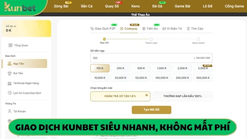 Giao dịch tại KUN BET siêu nhanh và không mất phí